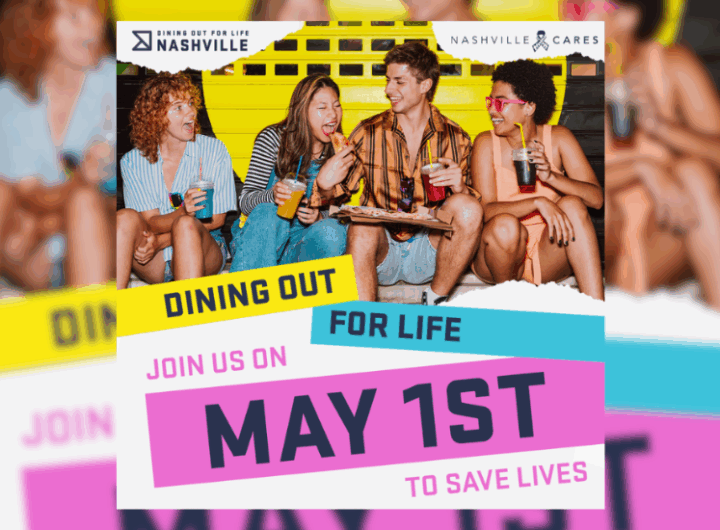 A group of friends enjoy colorful drinks at a lively gathering, promoting the "Dining Out for Life" event in Nashville on May 1st.
